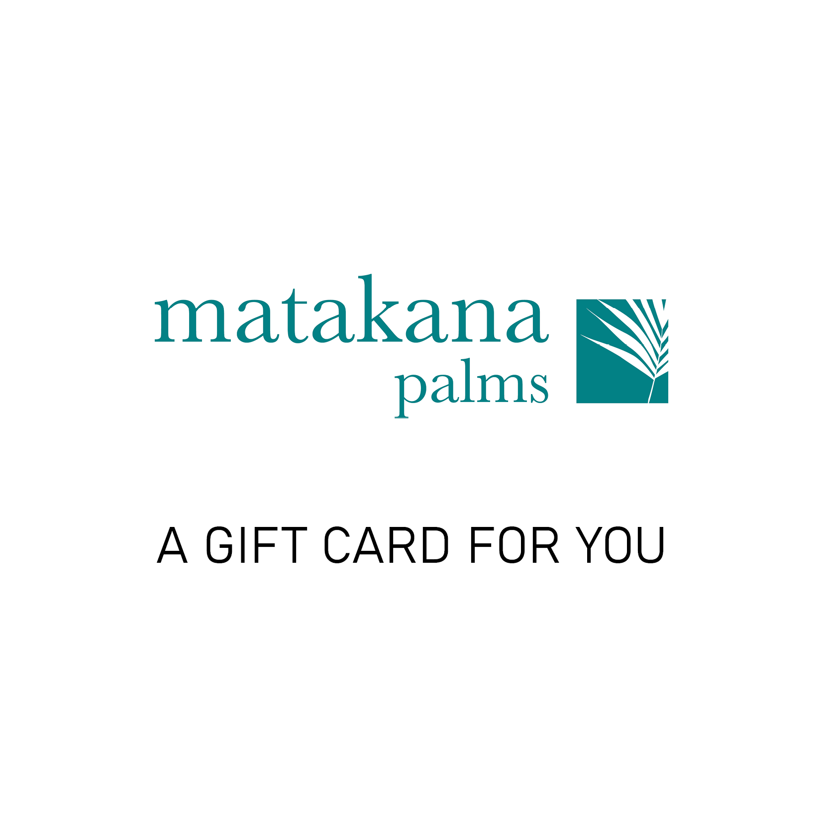 Matakana Palms Gift Card